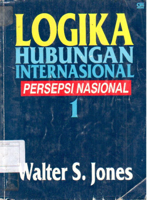 Logika Hubungan Internasional : Persepsi Nasional  1