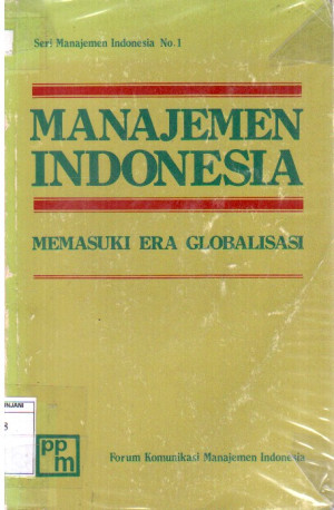 Manajemen Indonesia : memasuki era globalisasi