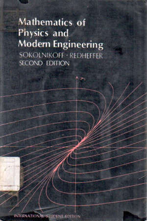 Mathematics of Physics & Modern Engineering