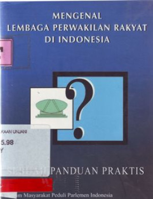 Mengenal Lembaga Perwakilan Rakyat di Indonesia