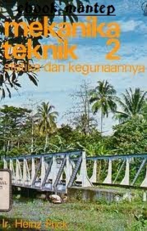 Mekanika Teknik 2 : Statika dan Kegunaannya