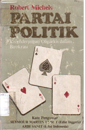 Partai Politik, Kecenderungan Oligarkis dlm Birokrasi