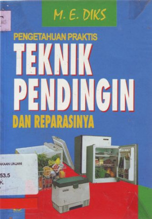 Pengetahuan praktis teknik pendingin dan reparasinya