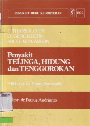 Penyakit Telinga, Hidung dan Tenggorokan (Diseases of the Ears, Nose, and Throat): penuntun untuk diagnosis dan penatalaksanaan