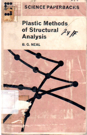 Plastic Methods of Structural Analysis