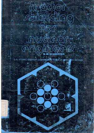 Reactor Shielding for Nuclear Engineering