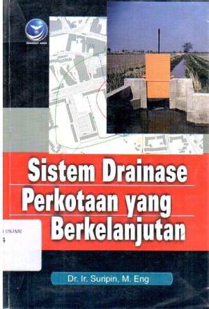 Sistem Drainase Perkotaan Yang Berkelanjutan