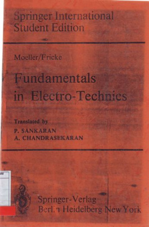 Fundamentals in Electro - Technics